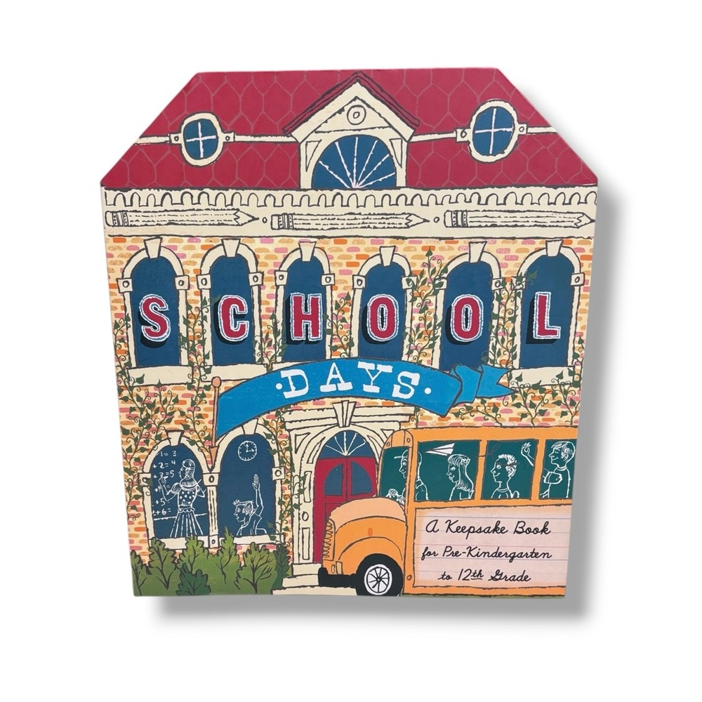 School Days: A Keepsake Book for Pre-Kindergarten to 12th Grade Hardcover RARE